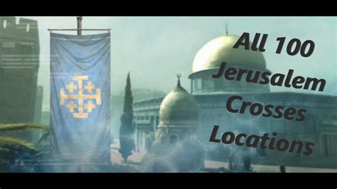 Assassin's Creed 1 : All 100 Jerusalem Crosses Locations (Jerusalem Flags) - YouTube