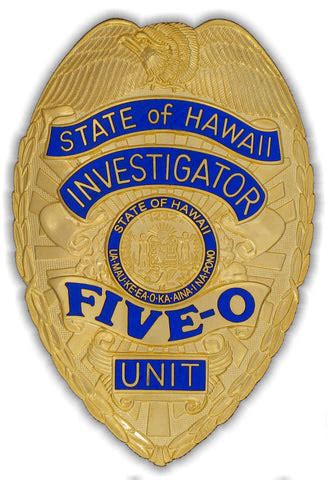 Hawaii Five-O Collector Badge – MaxArmory