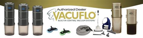 Vacuflo Central Vacuum Repair, Parts, Service & Installation