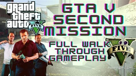 How to complete GTA V second mission in story mode | How to complete ...