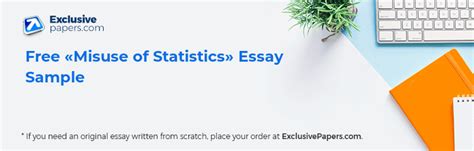 Misuse of Statistics - Read a Free Analytical Essay at ExclusivePapers.com