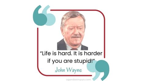 46 John Wayne Quotes On Life, Courage and Love