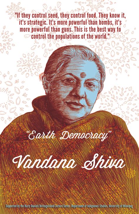 vandana shiva quotes - Google Search | Vandana shiva, Shiva, Indigenous studies