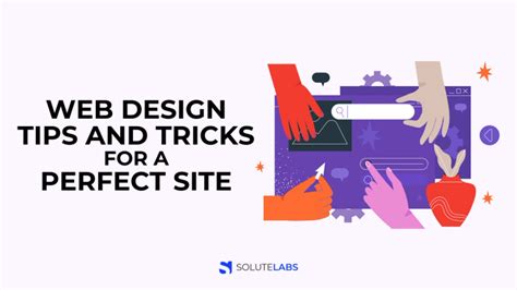 14 Web Design Tips and Tricks for a Perfect Site