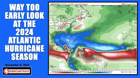 Way Too Early Look at the 2024 Atlantic Hurricane Season - YouTube