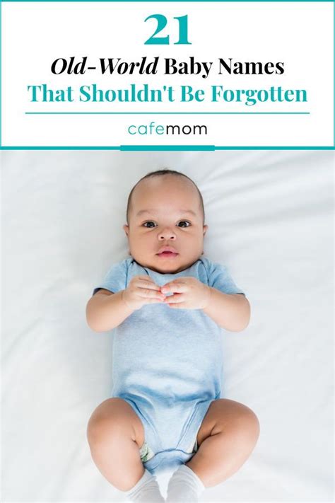 46 Old-World Baby Names That Shouldn't Be Forgotten | Baby names ...