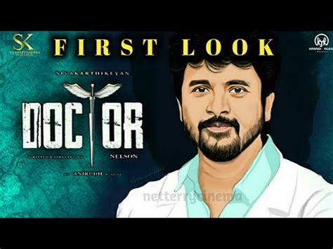 DOCTOR - Tamil Movie Official First Look Release Date | Sivakarthikeyan | Aniruth | Net Terry ...