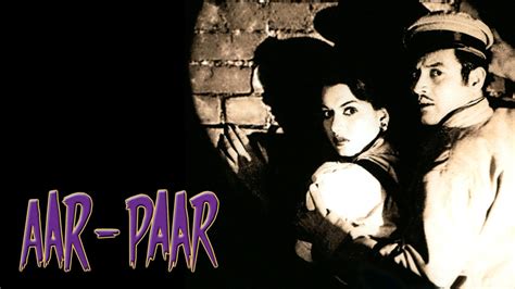 Watch Aar-Paar (1954) Full Movie Online - Plex