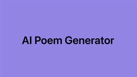 AI Poem Generator - Free AI tool for instant personalized rhyming poems ...