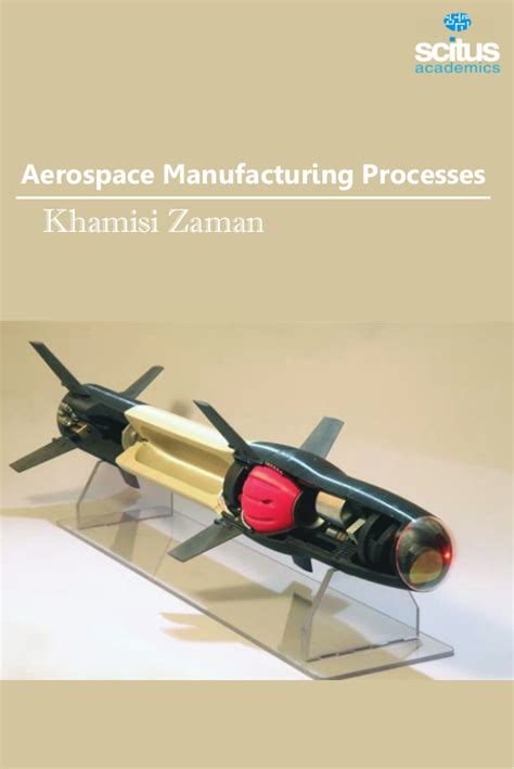 Aerospace Manufacturing Processes - Scitus Academics