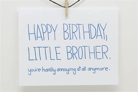 Funny Birthday Wishes For Younger Brother From Elder Sister Quotes I m ...