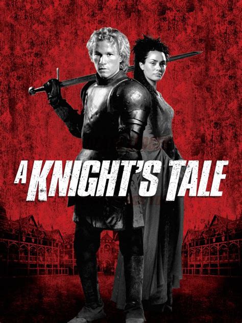 A Knight's Tale (2001) - Brian Helgeland | Synopsis, Characteristics ...