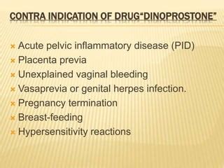 Dinoprostone Drug Presentation | PPT