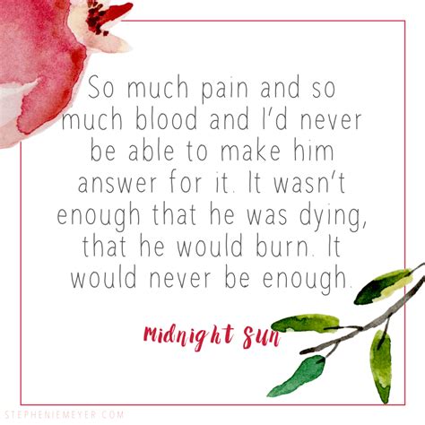 Midnight Sun Quotes – Stephenie Meyer