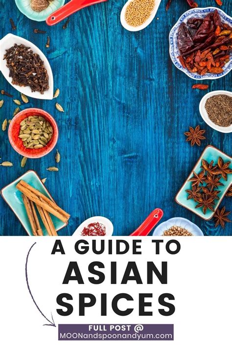 30 Asian Spices and How to Use Them