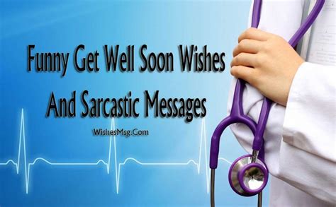 Funny Get Well Soon Messages & Sarcastic Wishes | Get well quotes, Get ...