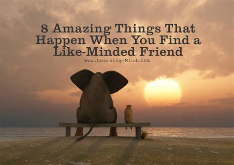 8 Amazing Things That Happen When You Find a Like-Minded Friend ...