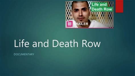 Life and death row documentary