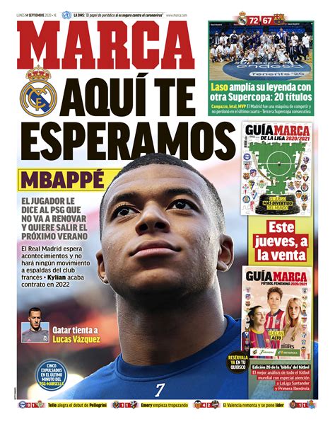 Las portadas del día: Mbappé y el Real Madrid, tensión con Luis Suárez ...