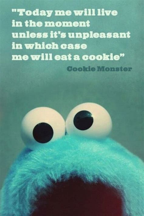 Words to live by! | Monster cookies, Words, Sayings