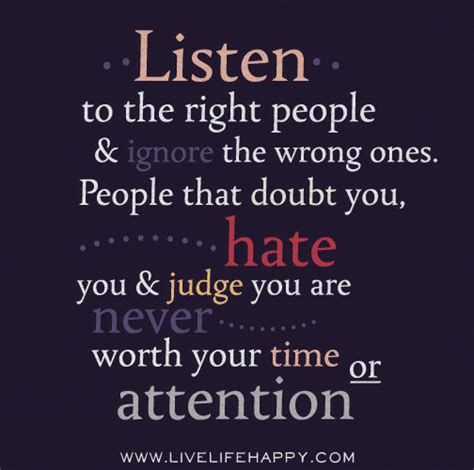 Listen to the Right People - Live Life Happy