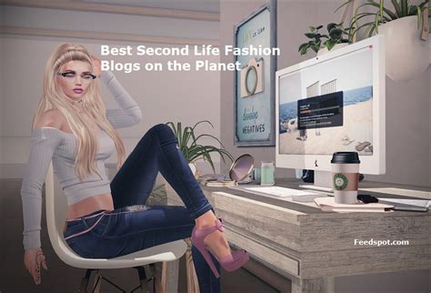 Top 80 Second Life Fashion Blogs, Websites & Influencers in 2021