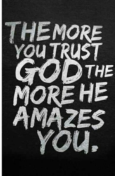 You never cease to amaze me! | Words quotes, Trust god, Words