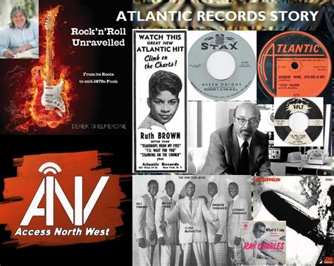 Atlantic Records Story podcast - Rock'n'Roll Unravelled