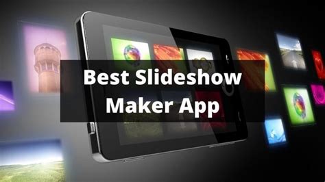 Top 5 Slideshow Maker App for Android (With Photo & Music)