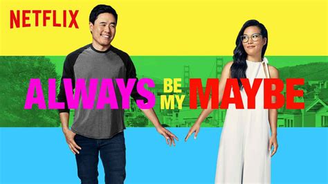 Is Movie, Originals 'Always Be My Maybe 2019' streaming on Netflix?