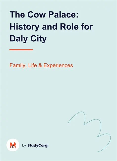 The Cow Palace: History and Role for Daly City | Free Essay Example