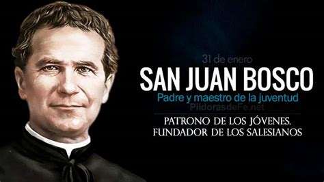 San Juan Bosco. Padre de la juventud. Patrono de los jóvenes