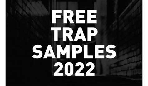 15 Trap sample packs free download 2022 - Free Beats & Samples