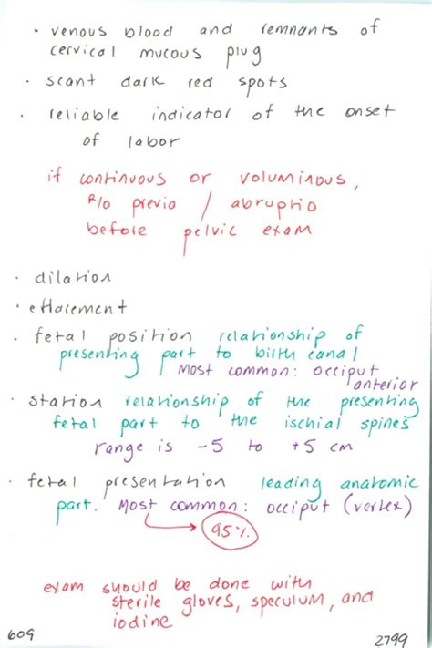 609. Characteristics of bloody show / Elements of the cervical exam of the woman in labor / Most ...