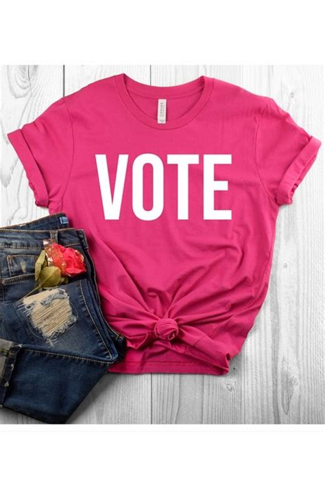 Pink Vote Graphic Tee - $21.00Unisex tee. Relaxed fit. It you'd like a ...