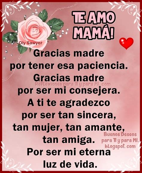 Buenos Deseos para TI y para MÍ: * TE AMO, MAMÁ