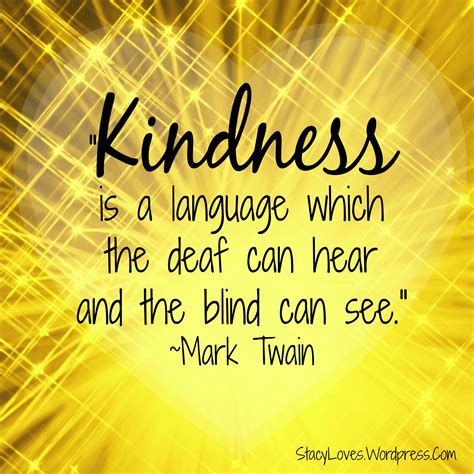 The Best Kindness Quotes - Home, Family, Style and Art Ideas