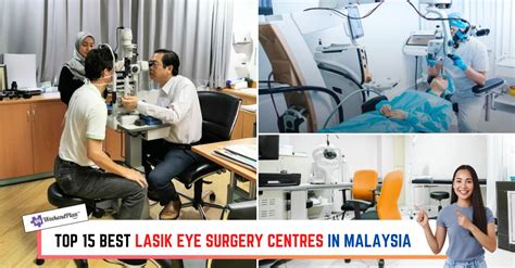 Top 15 Best LASIK Eye Surgery Centres in Malaysia 2024 | Must Visit