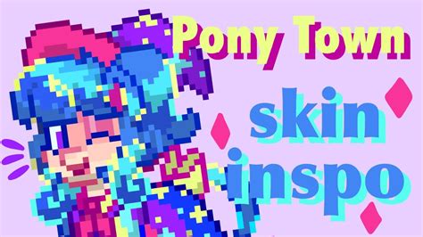 Pony Town skin inspo (i have your flesh) - YouTube