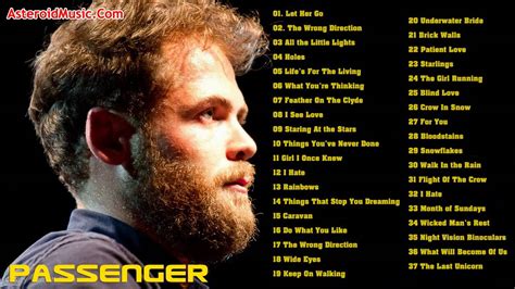 Passenger Greatest Hits Full Album | Top 50 Biggest Best Songs Of ...