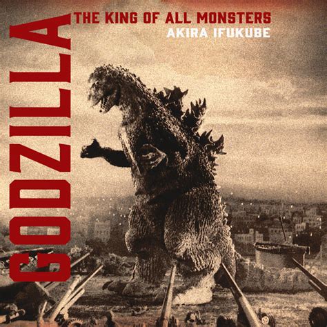 Godzilla the King of All Monsters - Album by Akira Ifukube | Spotify