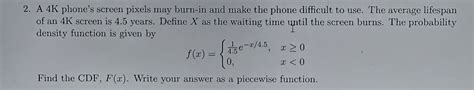 Solved 2. A 4 K phone's screen pixels may burn-in and make | Chegg.com