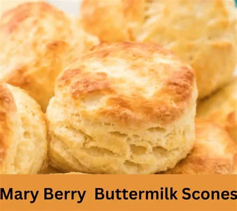 Mary Berry Buttermilk Scones Recipe 🥞 - British Recipes Book