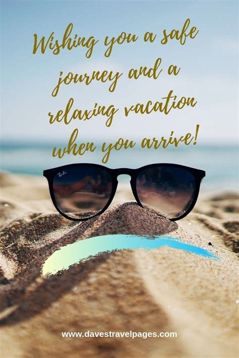 50 Of The Best Safe Journey Quotes To Wish A Traveler Well