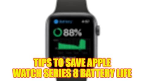 Tips to Save Apple Watch Series 8 Battery Life (2023)