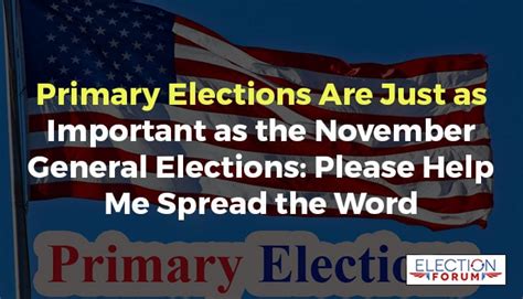 Primary Elections Are Just as Important as the November General ...