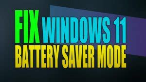 Battery Saver Not Turning On In Windows 11 - ComputerSluggish