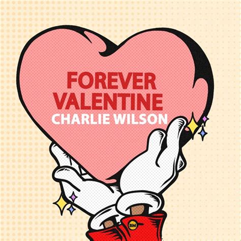 Charlie Wilson – Forever Valentine Lyrics | Genius Lyrics