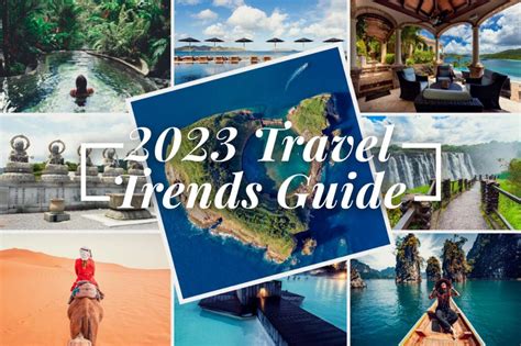 Travel Trends Guide 2023 - hluxurytravel.com