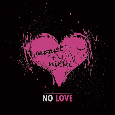 August Alsina – No Love (Remix) Lyrics | Genius Lyrics